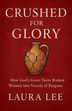 Crushed for Glory - Lee, Laura Crushed for Glory - Lee, Laura