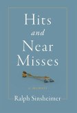 Hits and Near Misses Hits and Near Misses