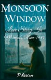 MONSOON WINDOW MONSOON WINDOW