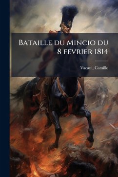 Cover Bataille du Mincio du 8 fevrier 1814