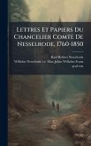 Lettres Et Papiers Du Chancelier Comte De Nesselrode, 1760-1850