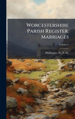 Cover Worcestershire Parish Register. Marriages