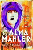 The Real Alma Mahler The Real Alma Mahler