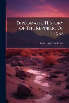 Cover Diplomatic History Of The Republic Of Texas