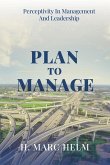 Plan to Manage Plan to Manage