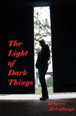 The Light of Dark Things