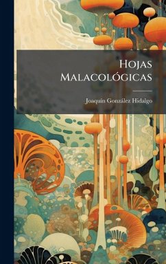 Hojas MalacolÃ3gicas - Hidalgo, Joaquã-N Gonzàlez