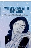Whispering with the Wind Whispering with the Wind
