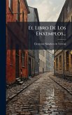 El Libro De Los Enxemplos...