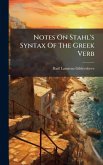 Notes On Stahl's Syntax Of The Greek Verb Notes On Stahl's Syntax Of The Greek Verb