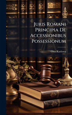 Cover Juris Romani Principia De Accessionibus Possessionum