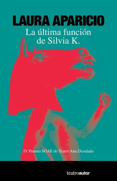 Cover La última función de Silvia K.