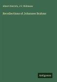Recollections of Johannes Brahms