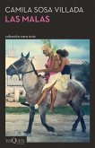 Las Malas (Novela) / Bad Girls (a Novel) Las Malas (Novela) / Bad Girls (a Novel)