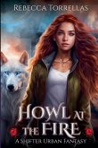 Howl at the Fire