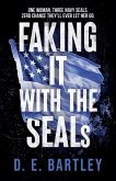 Faking It with the Seals