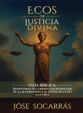 Ecos de Justicia Divina