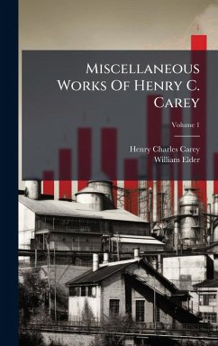 Cover Miscellaneous Works Of Henry C. Carey