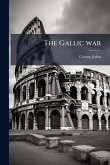 The Gallic war