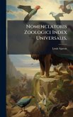 Nomenclatoris Zoologici Index Universalis,