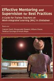 Effective Mentoring and Supervision for Best Practices Effective Mentoring and Supervision for Best Practices