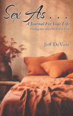 Cover Sex As . . . A Journal for Your Life