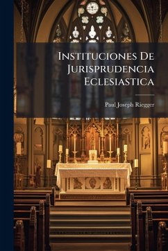 Instituciones De Jurisprudencia Eclesiastica Cover Instituciones De Jurisprudencia Eclesiastica