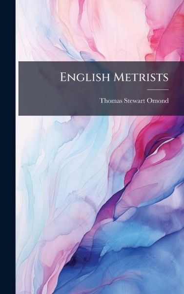 English Metrists English Metrists