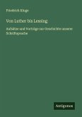 Von Luther bis Lessing Von Luther bis Lessing