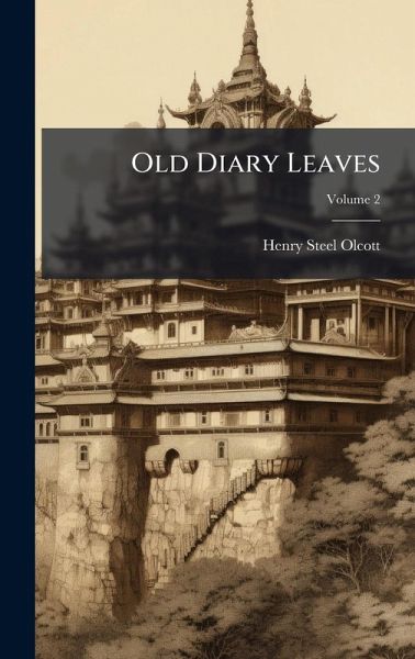 Old Diary Leaves Old Diary Leaves
