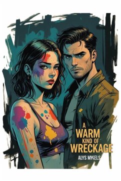 Cover A Warm Kind of Wreckage