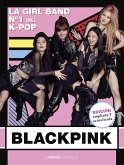 Blackpink. Nueva edición actualizada Blackpink. Nueva edición actualizada