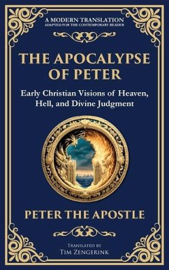 The Apocalypse of Peter - The Apostle, Peter