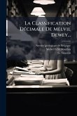La Classification DÃ(c)cimale De Melvil Dewey... La Classification DÃ(c)cimale De Melvil Dewey...