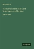 Geschichte der See-Reisen und Entdeckungen im Süd-Meer Geschichte der See-Reisen und Entdeckungen im Süd-Meer