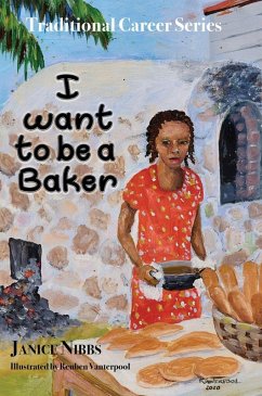 I want to be a baker - Nibbs, Janice