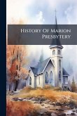 History Of Marion Presbytery History Of Marion Presbytery