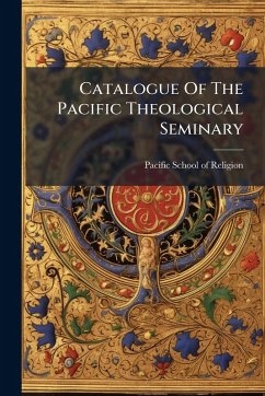 Cover Catalogue Of The Pacific Theological Seminary