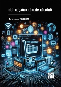 Digital Cagda Tüketim Kültürü - Tükenmez, Ataman