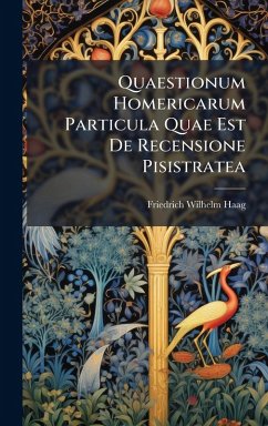 Cover Quaestionum Homericarum Particula Quae Est De Recensione Pisistratea