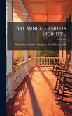 Bay Minette and its Vicinity ..