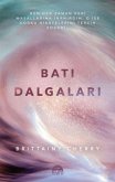 Bati Dalgalari Bati Dalgalari