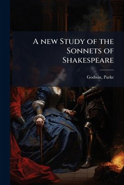 A new Study of the Sonnets of Shakespeare