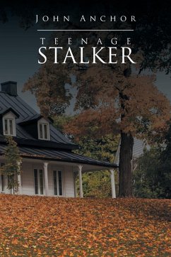 Teenage Stalker - Anchor, John Teenage Stalker - Anchor, John