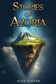 Stories of Azoria Stories of Azoria