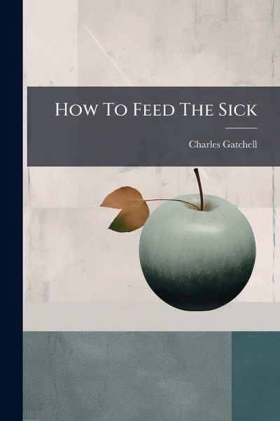 How To Feed The Sick How To Feed The Sick