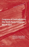 Congress of Contradictions: The Tenth Party Congress, March 1921