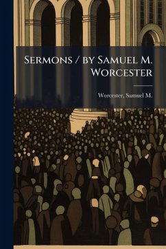 Cover Sermons / by Samuel M. Worcester
