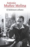 El Robinson Urbano (Crónica) / The Urban Robinson (Chronicles) El Robinson Urbano (Crónica) / The Urban Robinson (Chronicles)