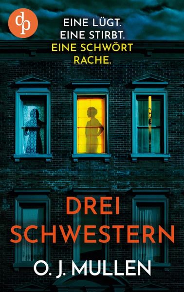 Drei Schwestern   Ein fesselnder Psychothriller, der unter die Haut geht